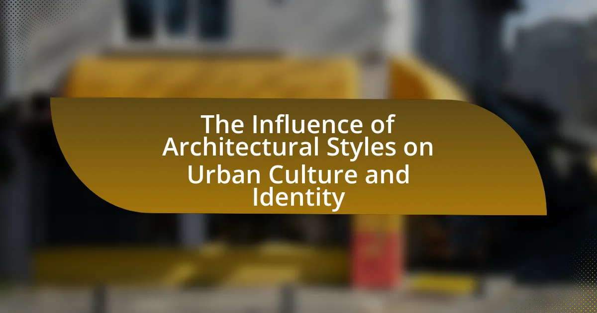 The Influence of Architectural Styles on Urban Culture and Identity